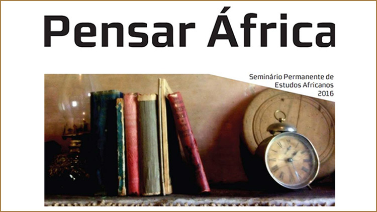 Pensar África - Literatura, pensamento social e movimentos sociais